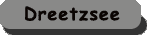 dreetzsee
